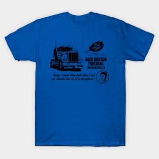 Jack Burton trucking T-Shirt